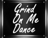 M| Grind On Me Dance