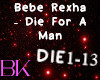 Bebe rexha-Die For A Man