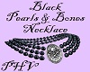 PHV Black Pearls & Bones