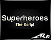 [Alf] Superheroes