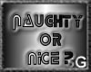 NaUghTy Or NiCe?