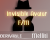 ⟡Invisible Avatar F/M