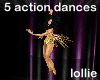 xo}Action 5 dances