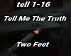 Two Feet Tell Me Truth
