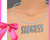 [gr] sadness neckless