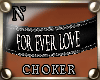 "NzI Choker FOREVER LOVE
