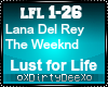 LDR/Weeknd:LustForLife 2