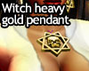 Witch Gold Heavy Pendant