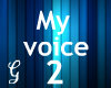 [G] My Voice vb 2