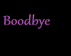 Boodbye Sign
