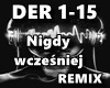Nigdy wczesniej REMIX