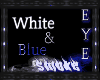 [A]White&Blue I Smoke