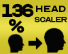 Head Scaler 136%