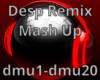 Desp Remix Mash Up