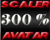 SCALER 300% AVATAR