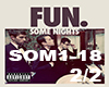 ~M~ Some Nights  Fun 2