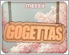 ♥ | GoGettas