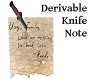 Derivable Knife Note
