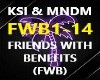 KSI & MNDM- FWB