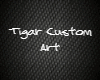 Tigar Custom Art