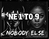 Nobody Else