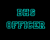 BHS Officer Sign