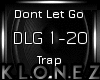 Trap | Dont Let Go