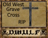 Old West Grave Cross