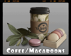 *Cofee/Macaroons