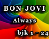 BON JOVI - Always