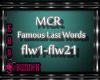 !M!MCR Famous LastWords