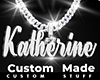 Custom Katherine Chain
