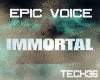 EPIC VOICE IMMORTALS
