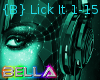{B} Lick It 
