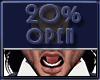 Open Mouth 20%