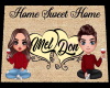 Mel-Don Home Sweet Home