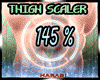 LEG THIGH 145 % ScaleR