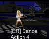 [ER] Dance Action 4