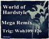 World of Hardstyle pt7
