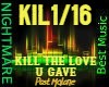 L-KILL LOV U GAVE..ROCK