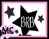 BRB Sign ~ Black Stars