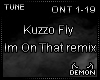 Kuzzo Fly - Im On That