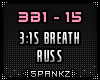 3:15 Breath - Russ 3B