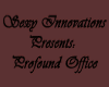 {RAW}Profound Office