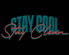 Stay Cool Custom