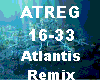 ATLANTIS REMIX part 2/2