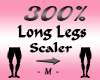 Long Legs 300% Scaler