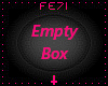 Empty Box