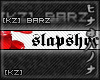 [KZ] Barz: Slapshock