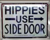 Hippie's Use Side Door